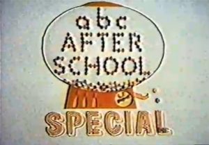 abc After School Special